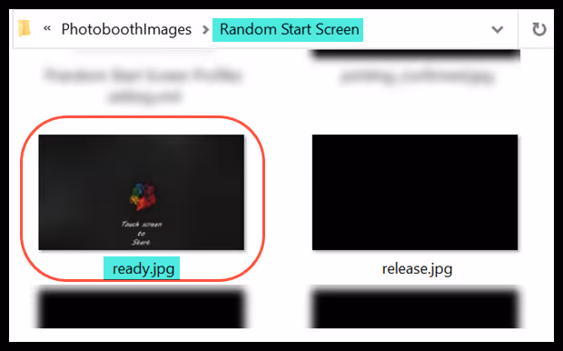 New Ready.jpg screen in the PhotoboothImages folder for Random Start Screen