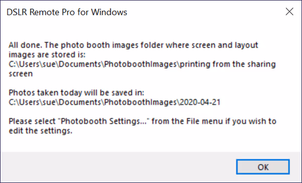When the DSLR Remote Pro setup wizard finishes, a message is displayed showing the location of the new PhotoboothImages folder