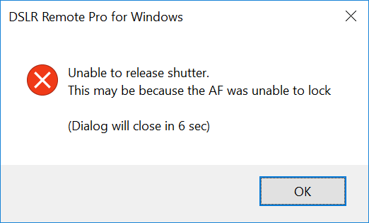 Error message for DSLR Remote Pro 3.7.3 displayed: Unable to release shutter. This may be because the AF was unable to lock